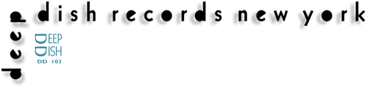 Deep Dish Records New York